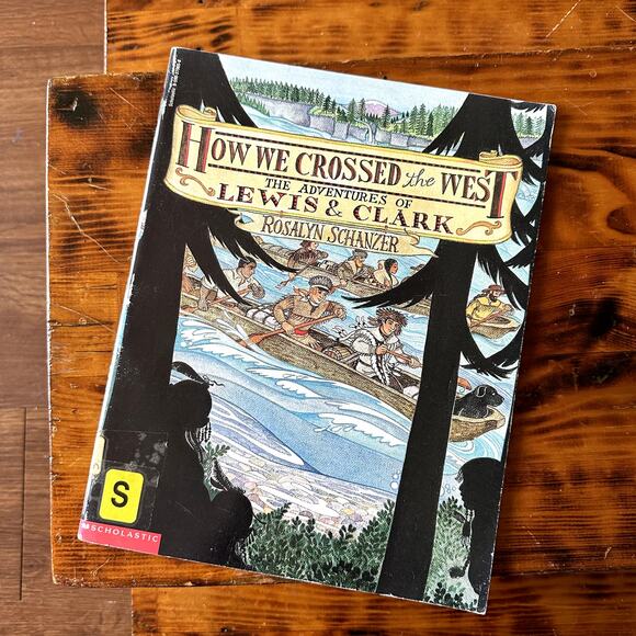 Vintage 1998 How We Crossed The West The Adventures Of Lewis & Clark Book - Picture 1 of 12